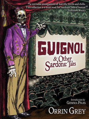 cover image of Guignol & Other Sardonic Tales